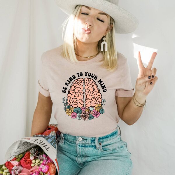 Be Kind Your Mind T-shirt | Graphic Tee