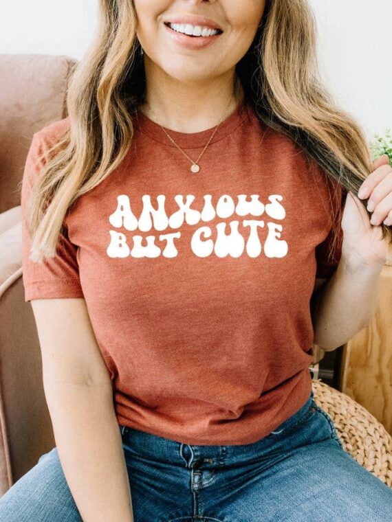 Anxious But Cute T-shirt | Graphic Tee