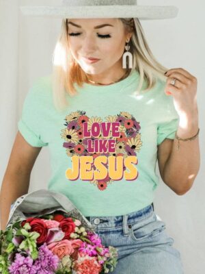 Love Like Jesus T-shirt | Women's Top