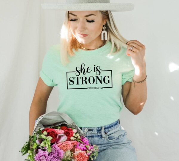 She Is Strong T-shirt | Women's Gift