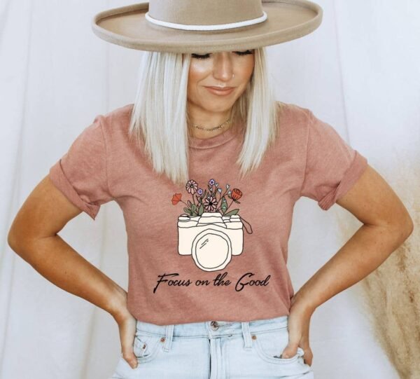 Focus On the Good T-shirt | Graphic Shirt
