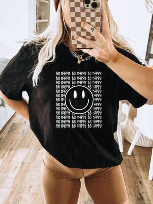 Be Happy T-shirt | Graphic Top