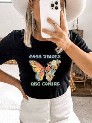 Good Things Are Coming T-shirt | Women's Shirt