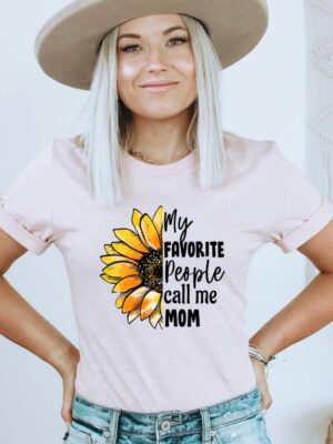 My Favorite People Call Me Mom T-shirt | Graphic Tee