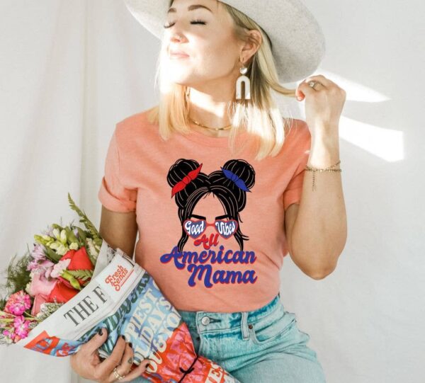 All American Mama T-shirt | Graphic Tee | Good Vibes
